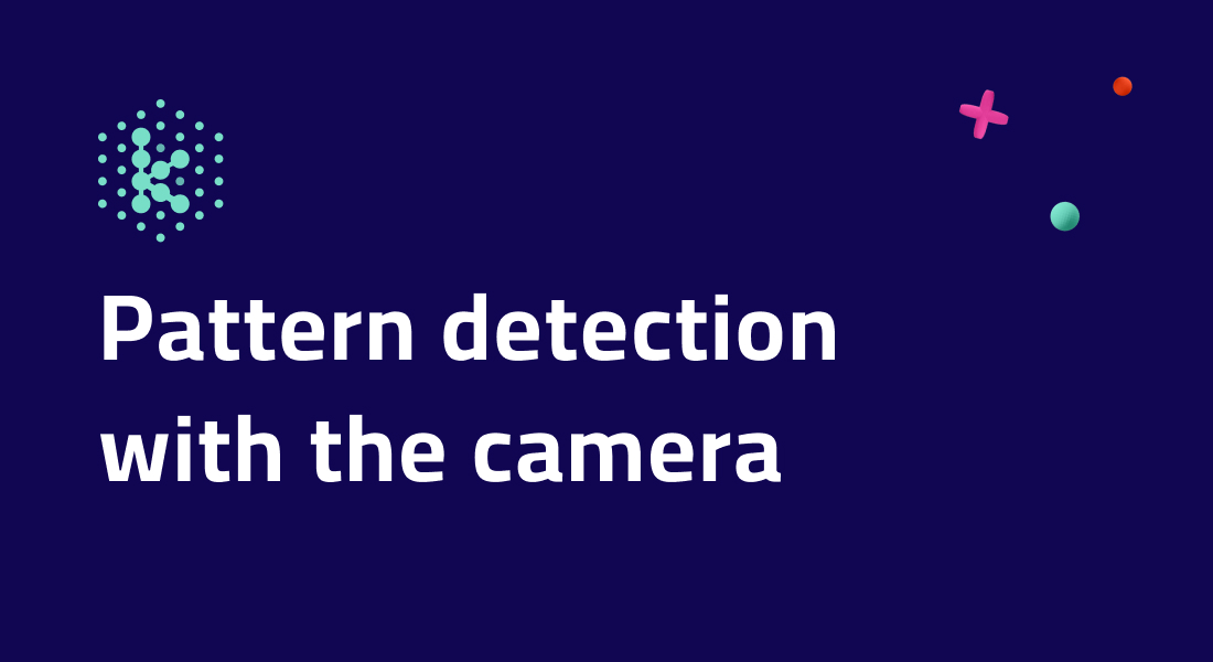 Pattern detection with the camera