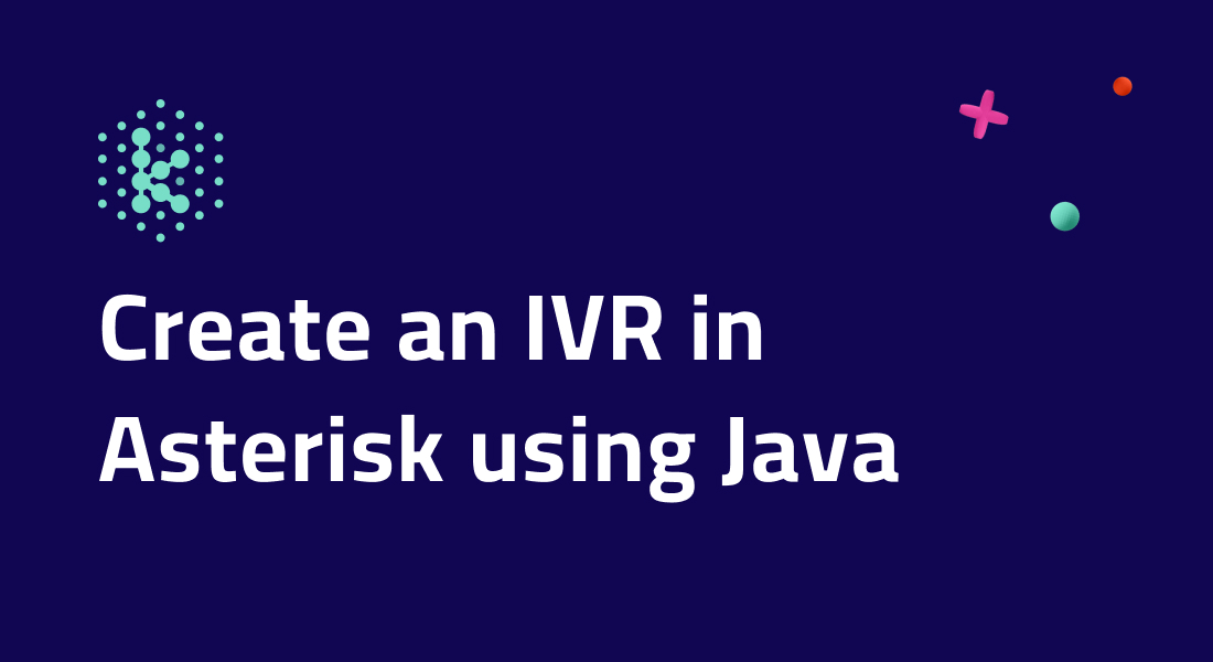 Create an IVR in Asterisk using Java